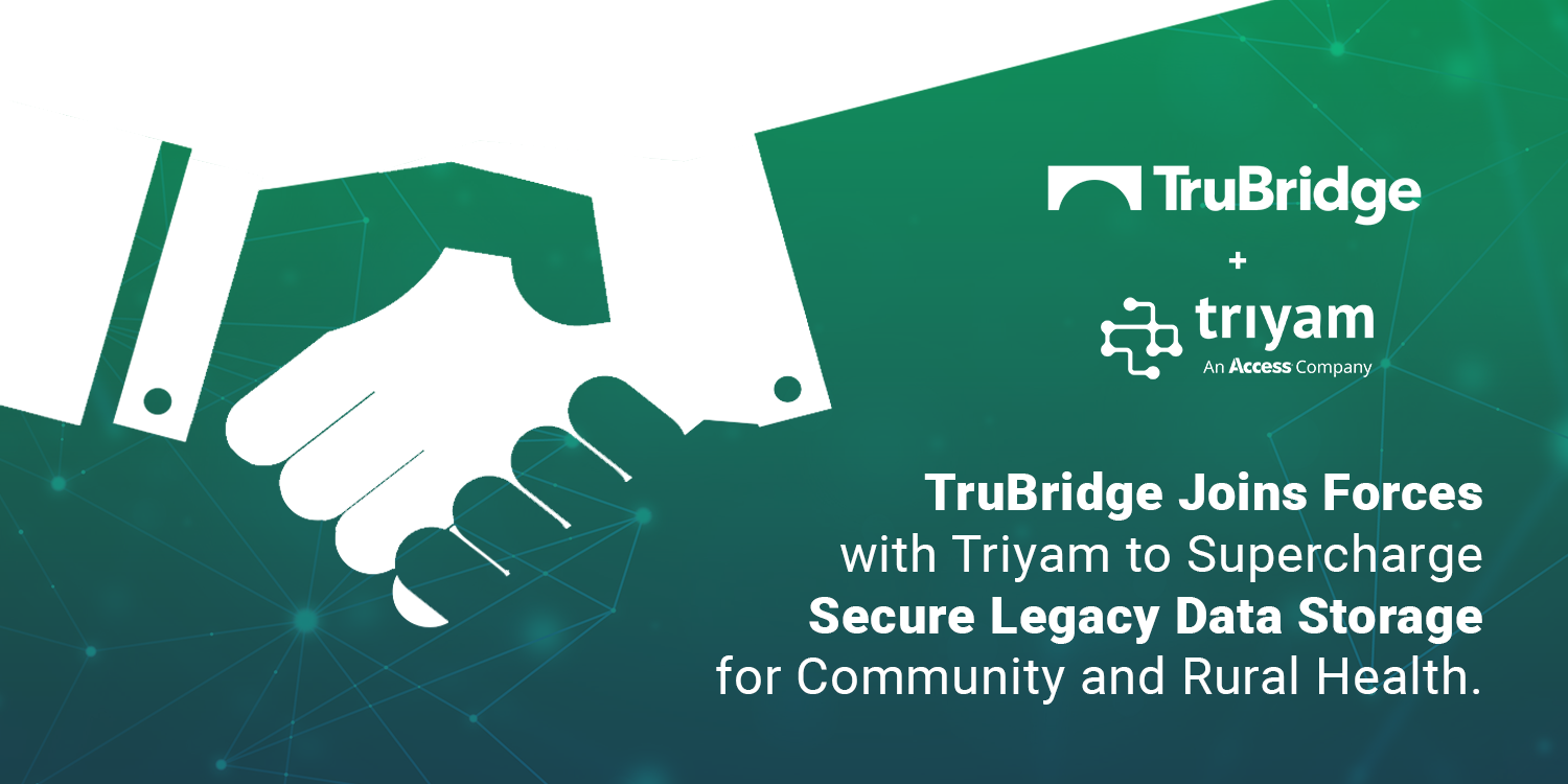 TruBridge Partners With Three-Time Best In KLAS Data Archival Solution Triyam