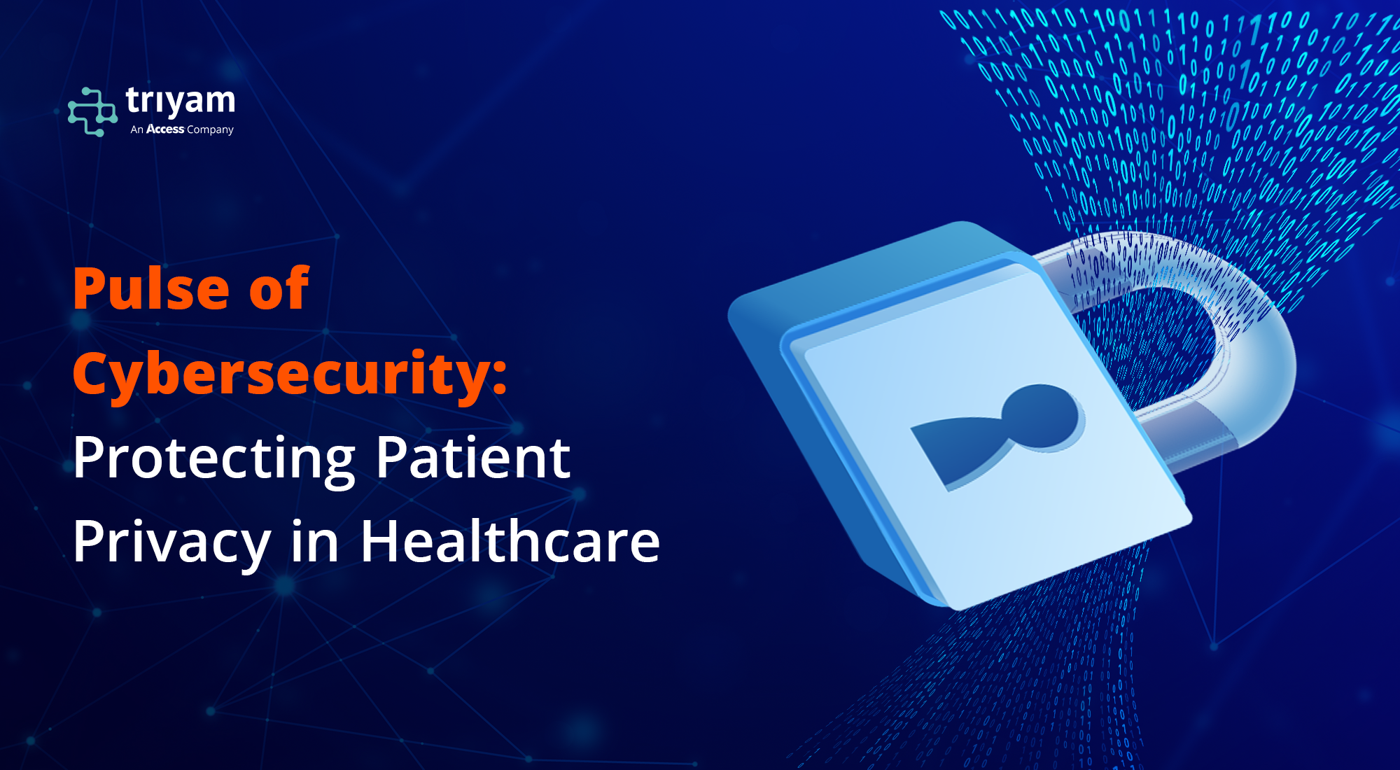 Pulse of Cybersecurity: Protecting Patient Privacy in Healthcare